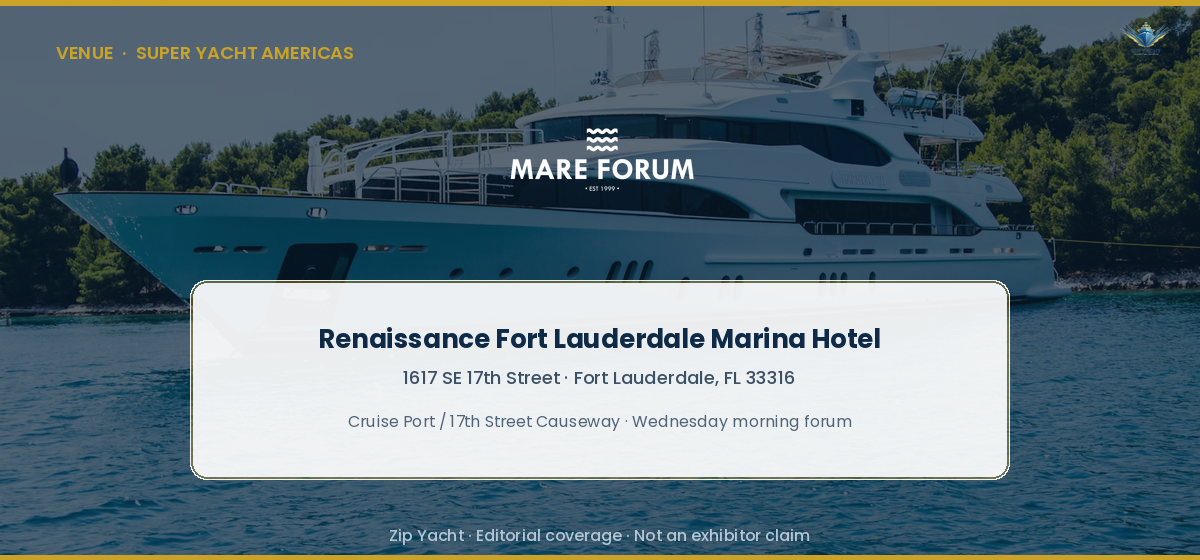 Renaissance Fort Lauderdale Marina Hotel on SE 17th Street — Super Yacht Americas 2026 venue card