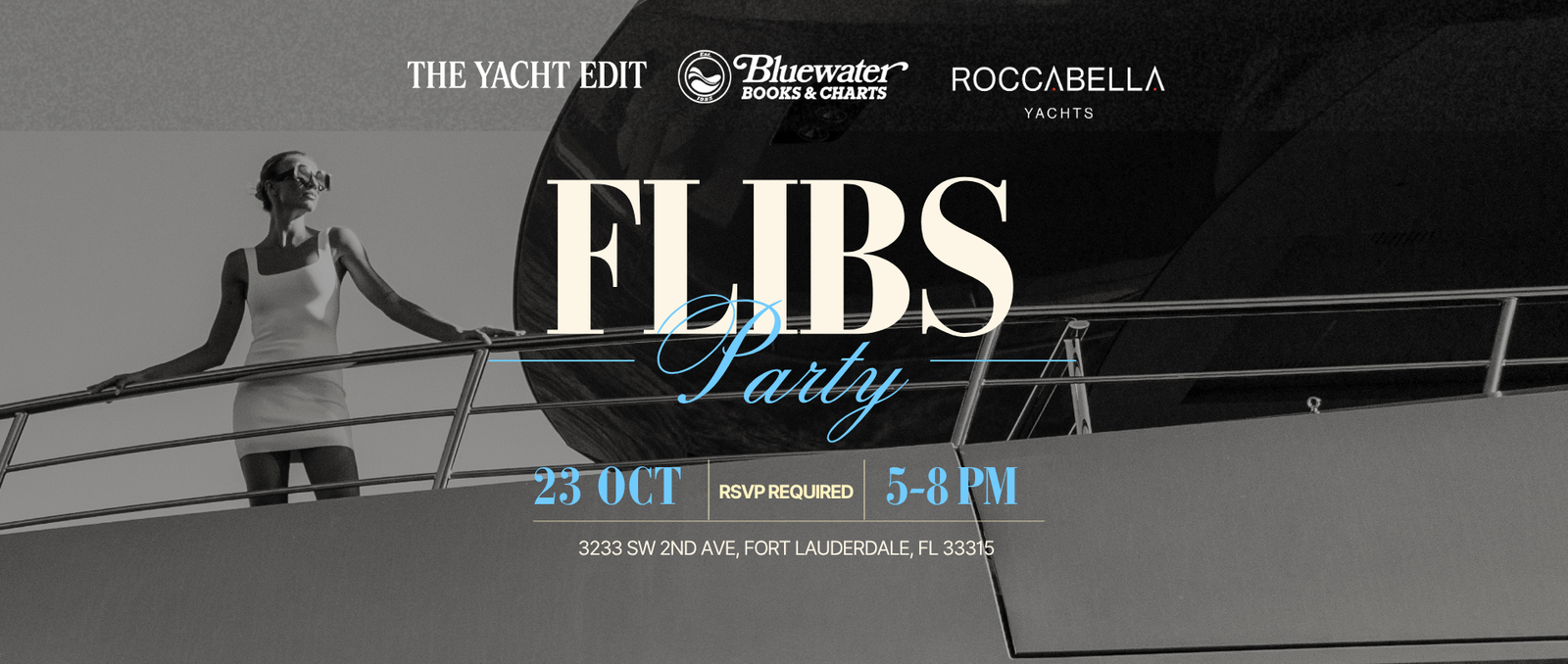 FLIBS Kickoff and Office Launch Party flyer — The Yacht Edit, Bluewater Books & Charts and Roccabella Yachts, Oct 23 2026